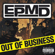 EPMD / Out Of Business - CD (Used)