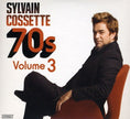 Sylvain Cossette / 70's: Volume 3 - CD