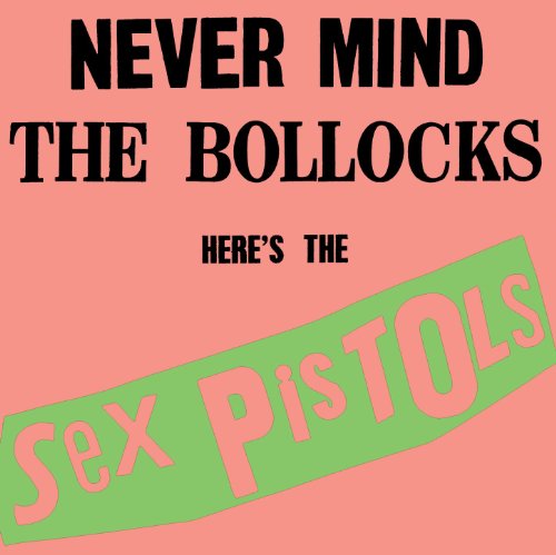 Sex Pistols / Never Mind The Bollocks Here's The Sex Pistols - CD (Used)
