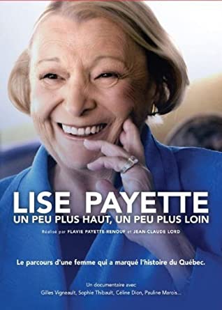 Lise Payette / Un peu plus haut, un peu plus loin - DVD