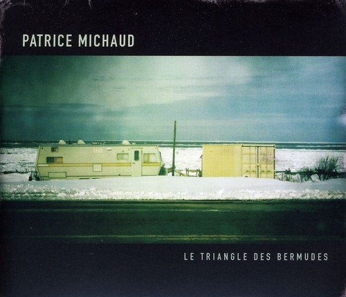 Patrice Michaud / Le triangle des bermudes - CD (Used)