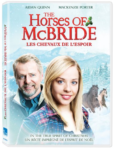 Horses of McBride / Les chevaux de l'espoir (Bilingual)