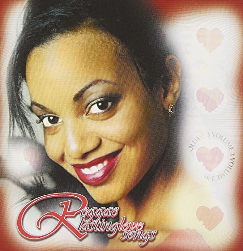 Reggae Lasting Love Songs Vol. 3