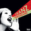 Franz Ferdinand / You Could Have It So Much Better - Dualdisc