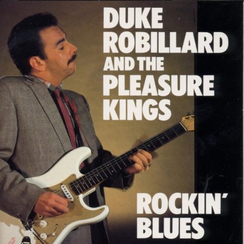 ROBILLARD;DUKE - ROCKIN BLUES