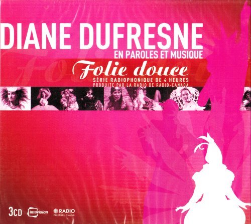 Diane Dufresne / Folie Douce En Paroles Et Musique - CD