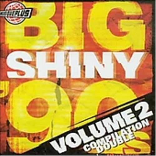 Various / Big Shiny 90's V2 (French) - CD (Used)
