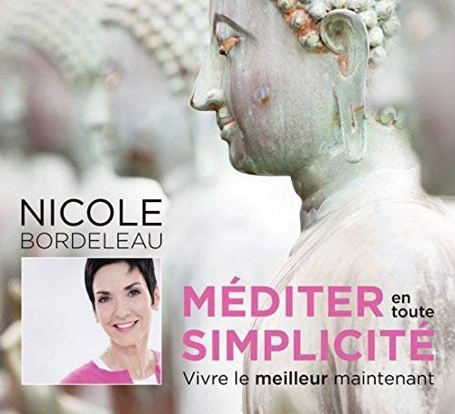 Nicole Bordeleau / Méditer en toute simplicité - CD (Used)