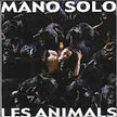 Mano Solo / Les Animals - CD (Used)