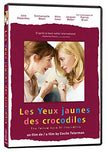 Les Yeux jaunes des crocodiles (The Yellow Eyes of Crocodiles) (Version française)