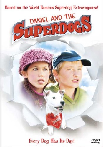 Daniel And The Superdogs (Every Dog Has Its Day) [Import]