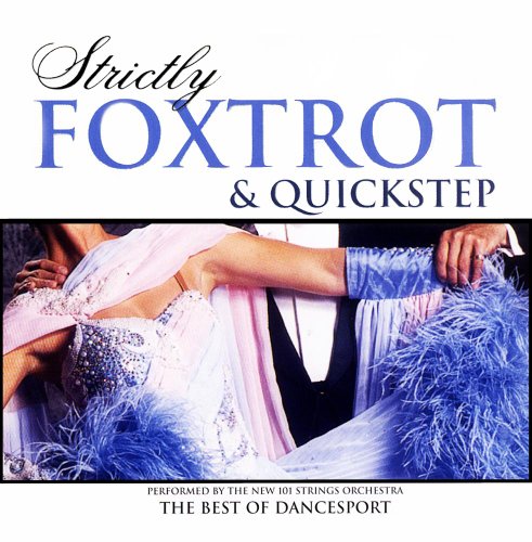 Strictly Foxtrot & Quickstep