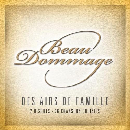 Beau Dommage / Des Airs De Famille - CD (Used)