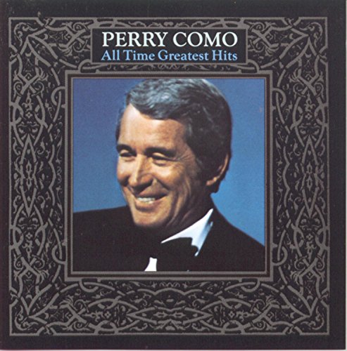 Perry Como / All Time Greatest Hits - CD