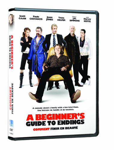A Beginner's Guide To Endings / Comment finir en beauté (Bilingual)