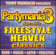 Tony Monaco Presents Partymania 3 Dance Hits - Freestyle Heaven Classics