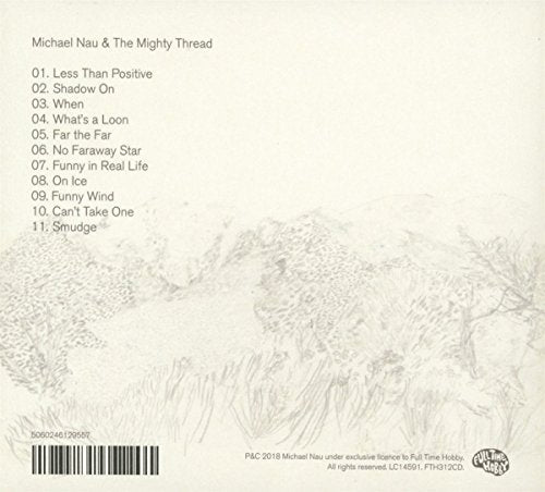 Michael Nau & The Mighty Thread