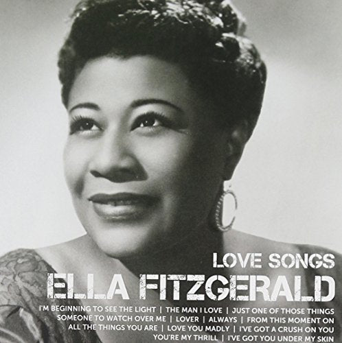 ICON: Love Songs: Ella Fitzgerald