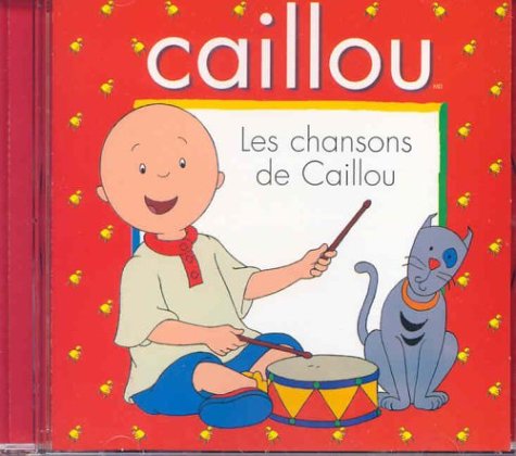 Caillou / Les Chansons De Caillou - CD (Used)