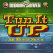 Riddim Driven - Tun It Up