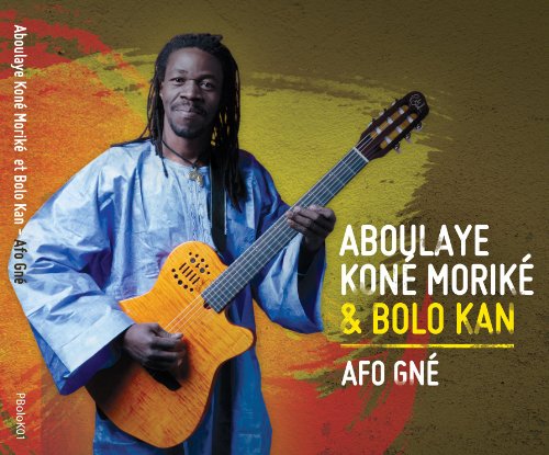 Aboulaye Koné Moriké et Bolo Kan