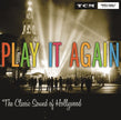 Play It Again - The Classic Sound Of Hollywood (With Tcm Logo)