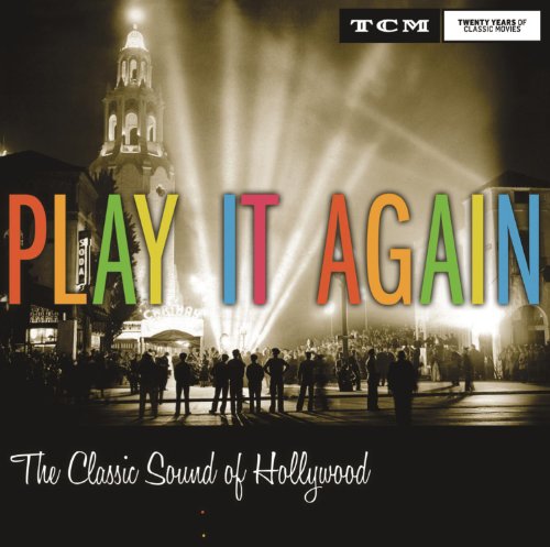 Play It Again - The Classic Sound Of Hollywood (With Tcm Logo)