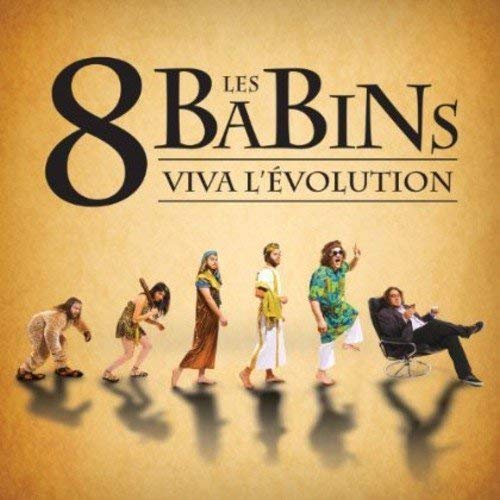 Les 8 Babins / Viva L'Evolution - CD
