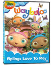 Waybuloo - Piplings Love to Play