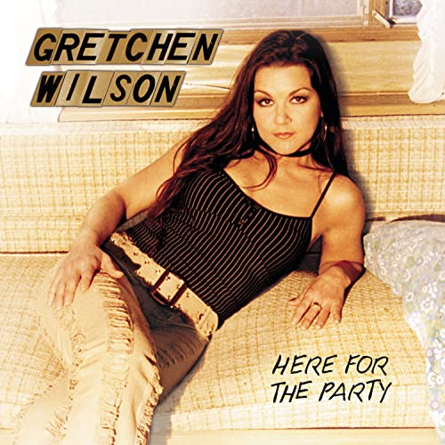 Gretchen Wilson / Here For The Party - CD (Used)