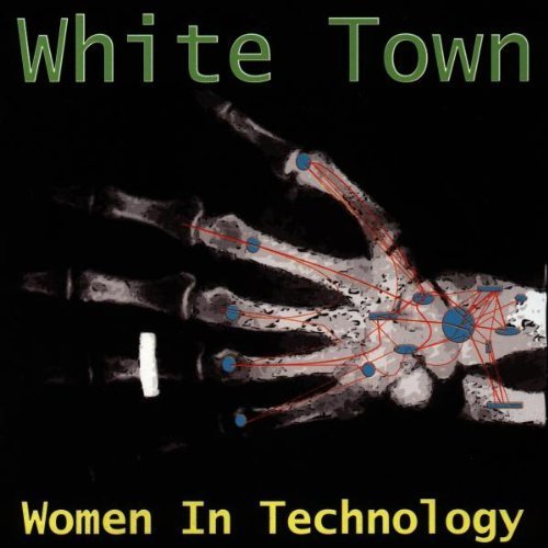 Women in Technology by White Town (1997) Audio CD