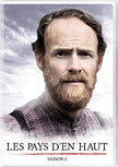 Les pays d'en haut : Saison 2 - DVD
