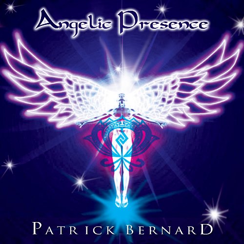 Patrick Bernard / Angelic Presence - CD
