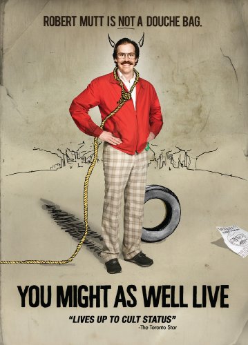 You Might As Well Live