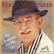 Roger Whittaker / Les Chansons De Ma Vie - CD (Used)