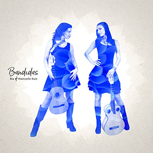 Bïa & Mamselle Ruiz / Bandidas - CD (Used)