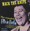 Complete Ella In Berlin: Mack Knife