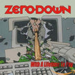 Zero Down / And A Lifetime To Pay - CD
