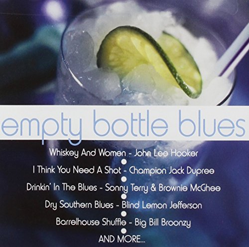 Empty Bottle Blues