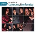 Corrosion Of Conformity / Playlist: The Very Best Of Corrosion Of Conformity - CD