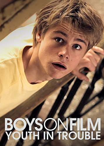 Boys on Film: Youth in Trouble [Import]