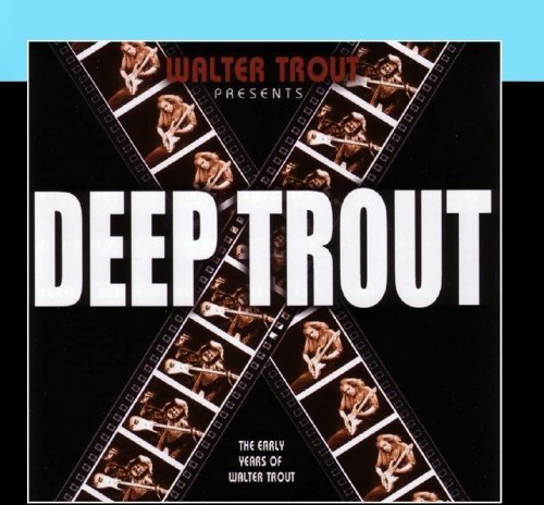 TROUT, WALTER - DEEP TROUT