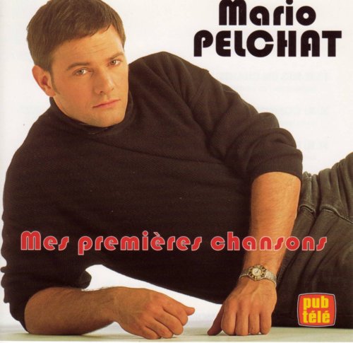Mario Pelchat / Mes Premières Chansons - CD (Used)