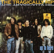 The Tragically Hip / Up to Here - CD