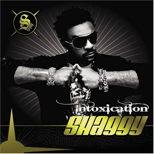 SHAGGY - INTOXICATION