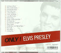 Only! Elvis Presley