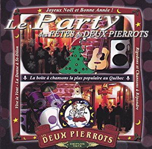 Variés / Le Party Du Temps Des Fetes Du Deux Pierrots - CD