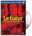 Le Tueur / L'Histoire Veritable De Donald Lavoie - DVD (Used)