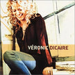 Véronic DiCaire / Véronic DiCaire - CD (Used)