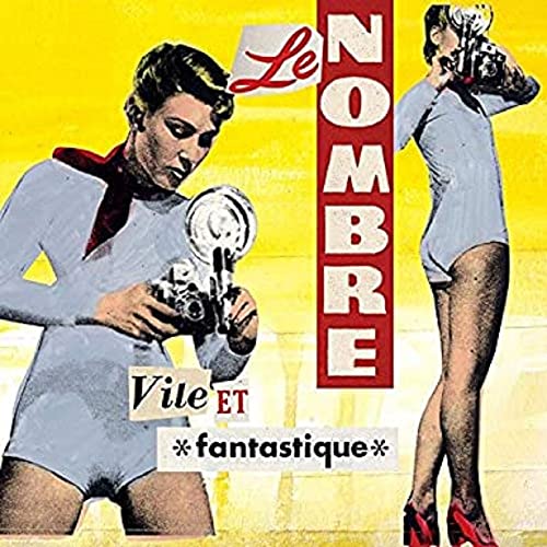 Le Nombre / Vile Et Fantastique - CD